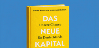 Das Neue Kapital: Unsere Chance für Deutschlands nächstes Wirtschaftswunder